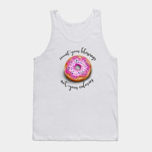 Count your blessings with a donut Tank Top